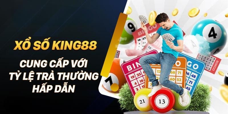 Tổng quan về Xổ số King88